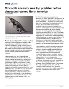 Crocodile ancestor was top predator before dinosaurs roamed North America