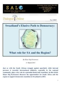 NoSwaziland’s Elusive Path to Democracy: What role for SA and the Region? By Klaus Stig Kristensen