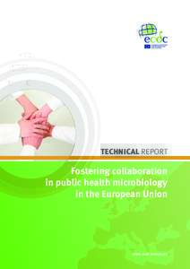 TECHNICAL REPORT  Fostering collaboration in public health microbiology in the European Union
