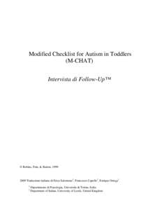 Modified Checklist for Autism in Toddlers (M-CHAT) Intervista di Follow-Up™ © Robins, Fein, & Barton, 1999