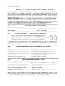Form T-228 (RevAffidavit of Fact for a Motorcycle or Motor Scooter To obtain a Georgia certificate of title for the motorcycle or motor scooter described below, certain conditions must apply. All sections of 