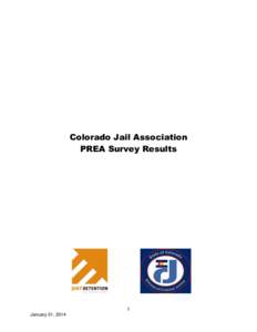 Colorado Jail Association PREA Survey Results 1 January 31, 2014