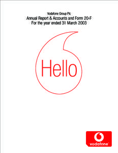 Vodafone Group Plc  Annual Report & Accounts and Form 20-F For the year ended 31 MarchHello