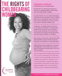 THE RIGHTS OF CHILDBEARING WOMEN FUNDAMENTAL PROBLEMS with Maternity Care in the United States