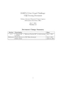 DARPA Cyber Grand Challenge: CQE Scoring Document Defense Advanced Research Projects Agency Information Innovation Office July 7, 2014 Version 1.1