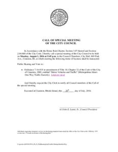 CALL OF SPECIAL MEETING OF THE CITY COUNCIL In Accordance with the Home Rule Charter, Section 3.07 thereof and Sectionof the City Code, I hereby call a special meeting of the City Council to be held on Monday, 
