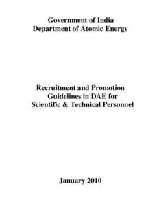 Government of India Department of Atomic Energy Recruitment and Promotion Guidelines in DAE for Scientific & Technical Personnel