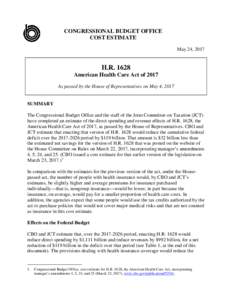CONGRESSIONAL BUDGET OFFICE COST ESTIMATE May 24, 2017 H.RAmerican Health Care Act of 2017
