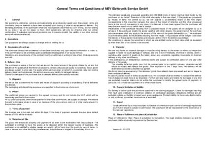 General Terms and Conditions of MEV Elektronik Service GmbH  1. General