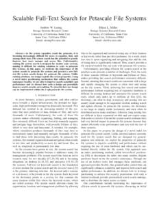 Scalable Full-Text Search for Petascale File Systems Andrew W. Leung Ethan L. Miller  Storage Systems Research Center