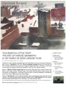 custom house MARITIMES WINTER 2009 TUG BOATS & LITTLE TOOT: THE ART OF HARDIE GRAMATKY
