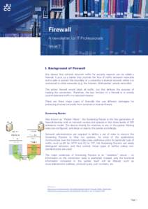 Firewall A newsletter for IT Professionals Issue 7 Education Sector Updates  I. Background of Firewall