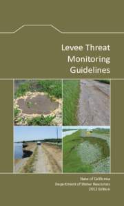 Levee Threat Monitoring Guidelines State of California Department of Water Resources