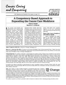 CNE Objectives and Evaluation Form appear on pageSERIES A Competency-Based Approach to Expanding the Cancer Care Workforce