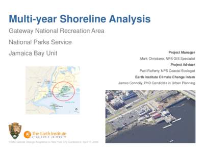 Multi-year Shoreline Analysis Gateway National Recreation Area National Parks Service Jamaica Bay Unit  Project Manager