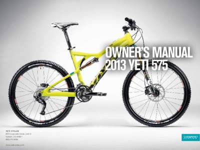 owner’s manual 2013 yeti 575 YETI CYCLES 600 Corporate Circle, Unit D Golden, CO 80401