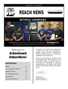 September 2014 — Volume 20 Number 1  REACH NEWS NATIONAL CHAMPIONS  Congratulations to theNational Champions - Martingrove C.I.