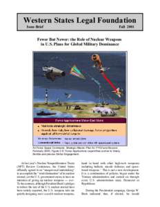 Western States Legal Foundation Issue Brief FallFewer But Newer: the Role of Nuclear Weapons