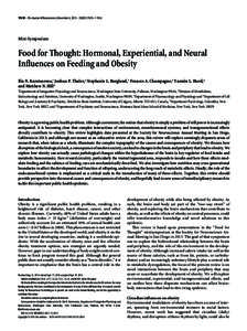 17610 • The Journal of Neuroscience, November 6, 2013 • 33(45):17610 –Mini-Symposium Food for Thought: Hormonal, Experiential, and Neural Influences on Feeding and Obesity