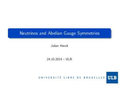 Neutrinos and Abelian Gauge Symmetries