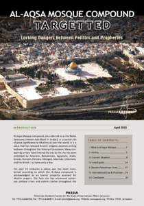 Al-Aqsa MOSQUE Compound  ta r g e t t e d Lurking Dangers between Politics and Prophecies