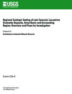 Regional Geologic Setting of Late Cenozoic Lacustrine Diatomite Deposits, Great Basin and Surrounding Region: Overview and Plans for Investigation Chapter B of  Contributions to Industrial-Minerals Research