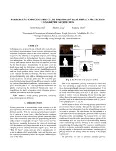 FOREGROUND AND SCENE STRUCTURE PRESERVED VISUAL PRIVACY PROTECTION USING DEPTH INFORMATION Semir Elezovikj1 1  Haibin Ling1
