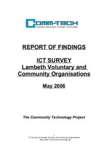 REPORT OF FINDINGS ICT SURVEY Lambeth Voluntary and Community Organisations May 2006