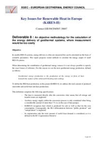 EGEC – EUROPEAN GEOTHERMAL ENERGY COUNCIL  Key Issues for Renewable Heat in Europe (K4RES-H) Contract EIES07.38607