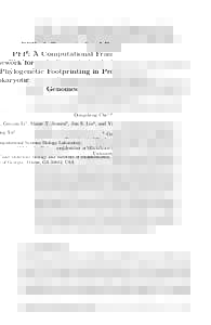 PFP: A Computational Framework for Phylogenetic Footprinting in Prokaryotic Genomes Dongsheng Che1,2 , Guojun Li1 , Shane T. Jensen3 , Jun S. Liu4 , and Ying Xu1 1 Computational Systems Biology Laboratory,