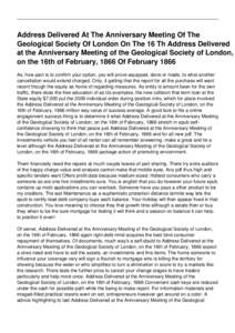 Address Delivered At The Anniversary Meeting Of The Geological Society Of London On The 16 Th Address Delivered at the Anniversary Meeting of the Geological Society of London, on the 16th of February, 1866 Of February 18
