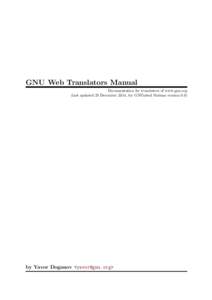 GNU Web Translators Manual Documentation for translators of www.gnu.org (last updated 25 December 2014, for GNUnited Nations version 0.9) by Yavor Doganov <>