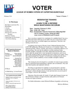 VOTER LEAGUE OF WOMEN VOTERS OF CUPERTINO-SUNNYVALE Volume 41 Number 7 February 2014