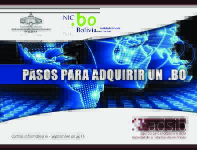 Agencia para el Desarrollo de la Sociedad de la Información en Bolivia (ADSIB)  PASO 1 Ingrese al sitio https://nic.bo y verifique la disponibilidad de nombre de dominio y extensión: 1. Escriba el nombre de dominio so