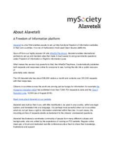     About Alaveteli A Freedom of Information platform  