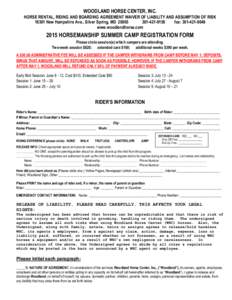 WOODLAND HORSE CENTER, INC.  HORSE RENTAL, RIDING AND BOARDING AGREEMENT WAIVER OF LIABILITY AND ASSUMPTION OF RISKNew Hampshire Ave., Silver Spring, MD9156 fax: 