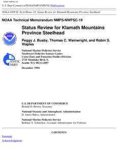 NOAA-NWFSC-19  U.S. Dept Commerce/NOAA/NMFS/NWFSC/Publications NOAA-NWFSC Tech Memo-19: Status Review for Klamath Mountains Province Steelhead  NOAA Technical Memorandum NMFS-NWFSC-19