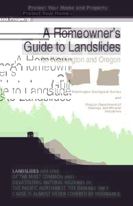 1  Protect Your Home and Property A Homeowner’s Guide to Landslides