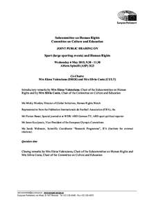 Subcommittee on Human Rights Committee on Culture and Education JOINT PUBLIC HEARING ON Sport (large sporting events) and Human Rights Wednesday 6 May 2015, 