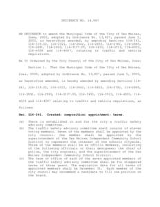 ORDINANCE NO. 14,987  AN ORDINANCE to amend the Municipal Code of the City of Des Moines, Iowa, 2000, adopted by Ordinance No. 13,827, passed June 5, 2000, as heretofore amended, by amending Sections[removed], [removed],