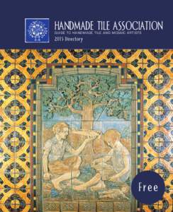 Handmade Tile Association guide to Handmade tile and mosaic artists 2015 Directory  Free