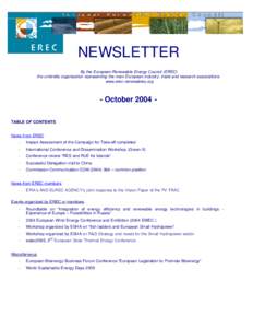NEWSLETTER By the European Renewable Energy Council (EREC) the umbrella organisation representing the main European industry, trade and research associations www.erec-renewables.org  - October 2004 TABLE OF CONTENTS