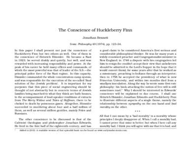The Conscience of Huckleberry Finn Jonathan Bennett from: Philosophy[removed]), pp. 123–34. In this paper I shall present not just the conscience of Huckleberry Finn but two others as well. One of them is the conscienc
