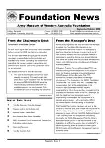 Foundation News Army Museum of Western Australia Foundation September/October 2008 Artillery Barracks Burt Street, Fremantle, WA 6160