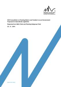 DOE Consultation on Planning Reform and Transfer to Local Government: Proposals for Subordinate Legislation Response from MAG Chair and Planning Subgroup Chair 22 | 8 | 2014  DOE CONSULTATION ON PLANNING REFORM AND TRAN