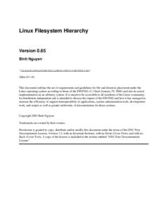 Linux Filesystem Hierarchy  Version 0.65 Binh Nguyen <linuxfilesystem(at)yahoo(dot)com(dot)au> 2004−07−30