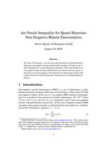 An Oracle Inequality for Quasi-Bayesian Non-Negative Matrix Factorization Pierre Alquier* & Benjamin Guedj† August 23, 2016  Abstract