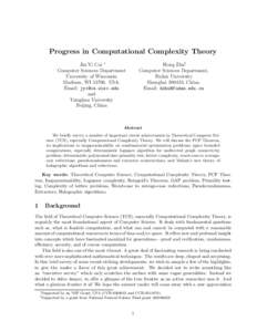 Progress in Computational Complexity Theory Hong Zhu† Computer Sciences Department, Fudan University Shanghai[removed], China. Email: [removed]