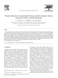 Materials Science and Engineering A348 /89 www.elsevier.com/locate/msea Thermal behavior of supersolidus bronze powder compacts during heating by hollow cathode discharge C. Alves Jr. a,*, V. Hajek a, C.A. dos