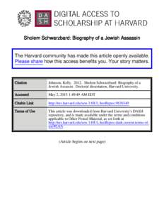 Sholem Schwarzbard: Biography of a Jewish Assassin  The Harvard community has made this article openly available. Please share how this access benefits you. Your story matters.  Citation